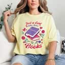 Just A Girl Who Loves Books Book Lovers And Bookworm T-Shirt