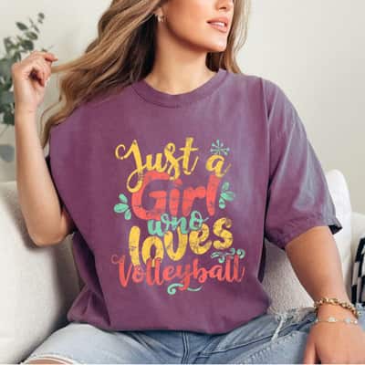 Just A Girl Who Loves Volleyball Gift T-Shirt