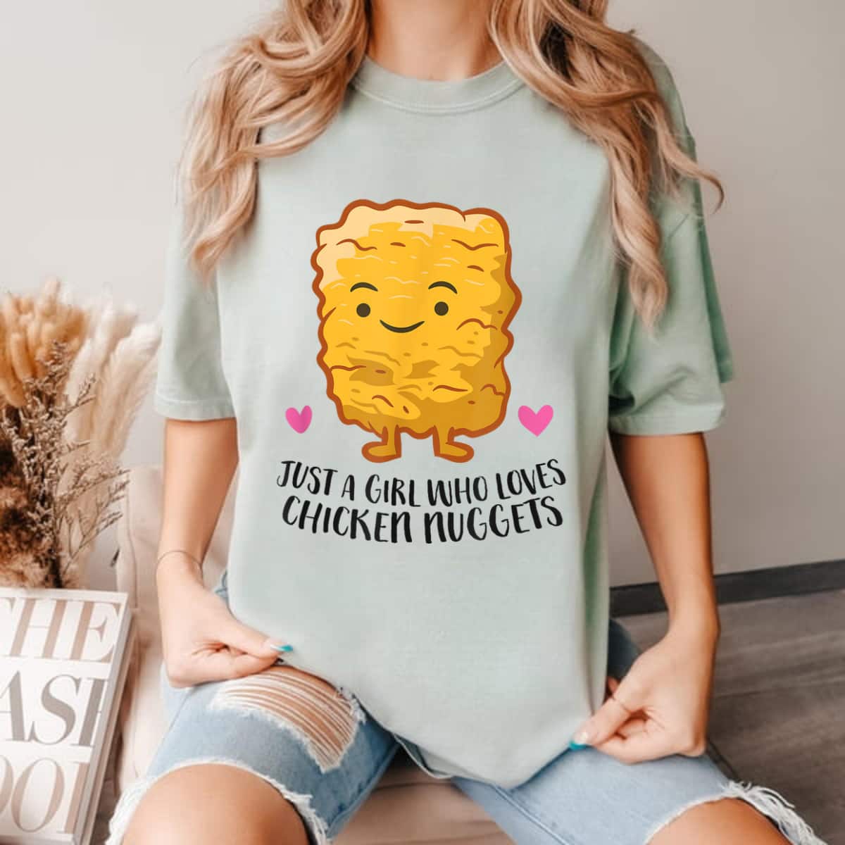 Just A Girl Who Loves Chicken Nuggets T-Shirt Just A Girl Who Loves Chicken Nuggets T-Shirt