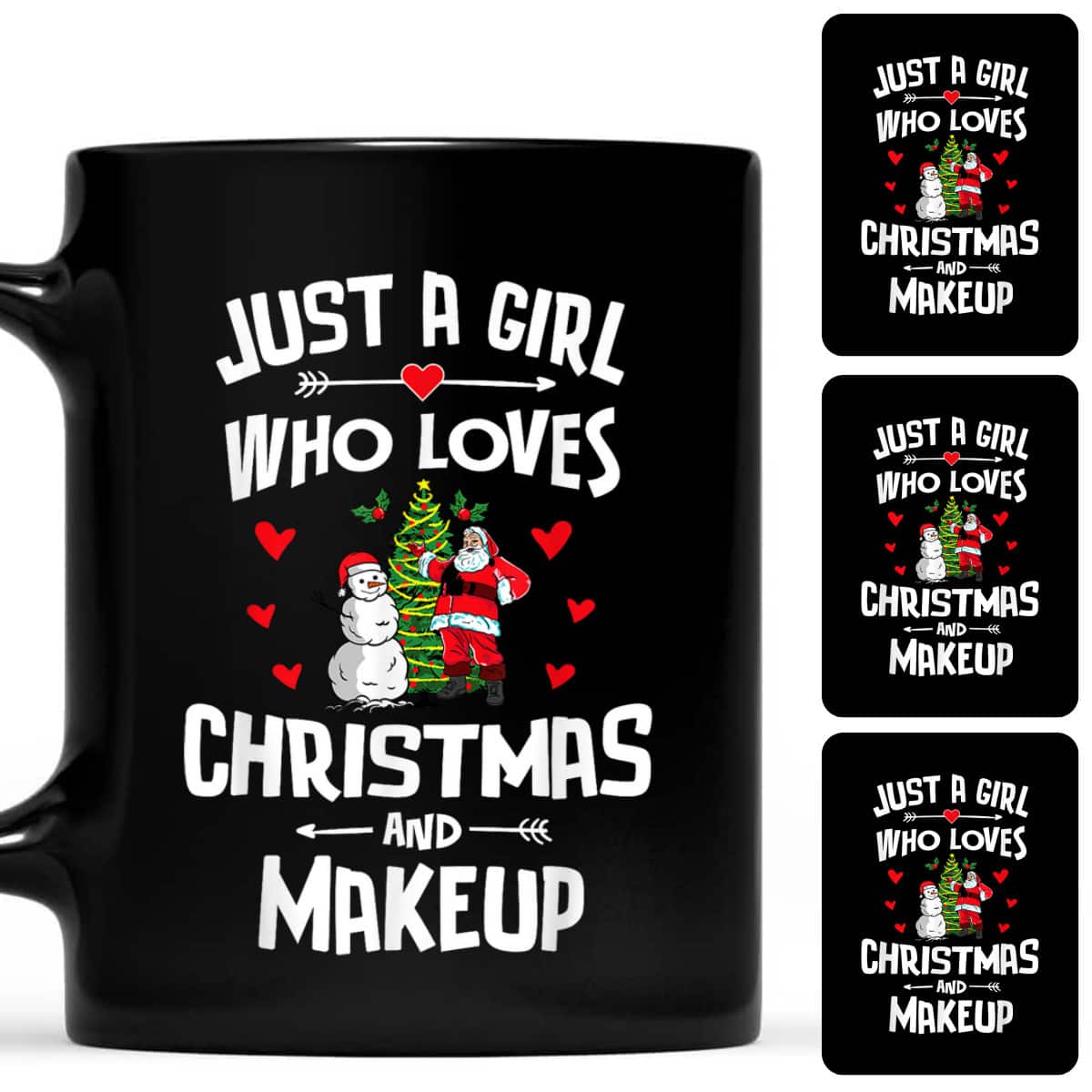 Just A Girl Who Loves Christmas And Makeup Gift T-Shirt Just A Girl Who Loves Christmas And Makeup Gift T-Shirt