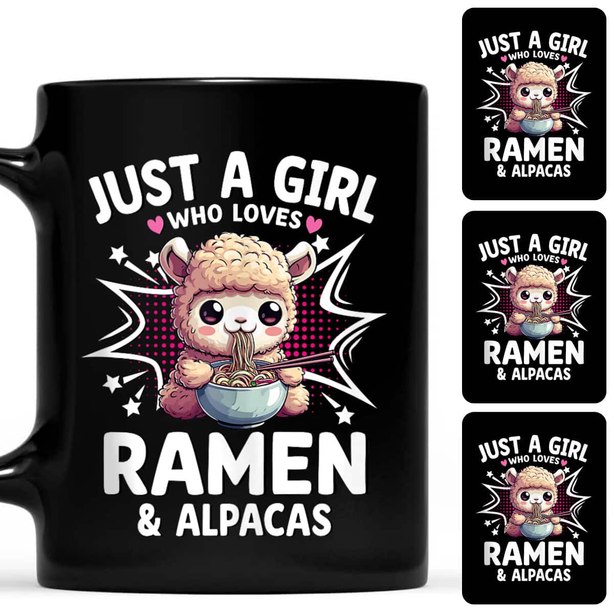Just A Girl Who Loves Ramen And Alpacas T-Shirt