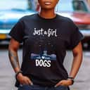 Just A Girl Who Loves Dogs Funny Puppy T-Shirt