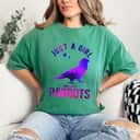 Just A Girl Who Loves Parrots Lover Parrot Girl Funny Parrot T-Shirt