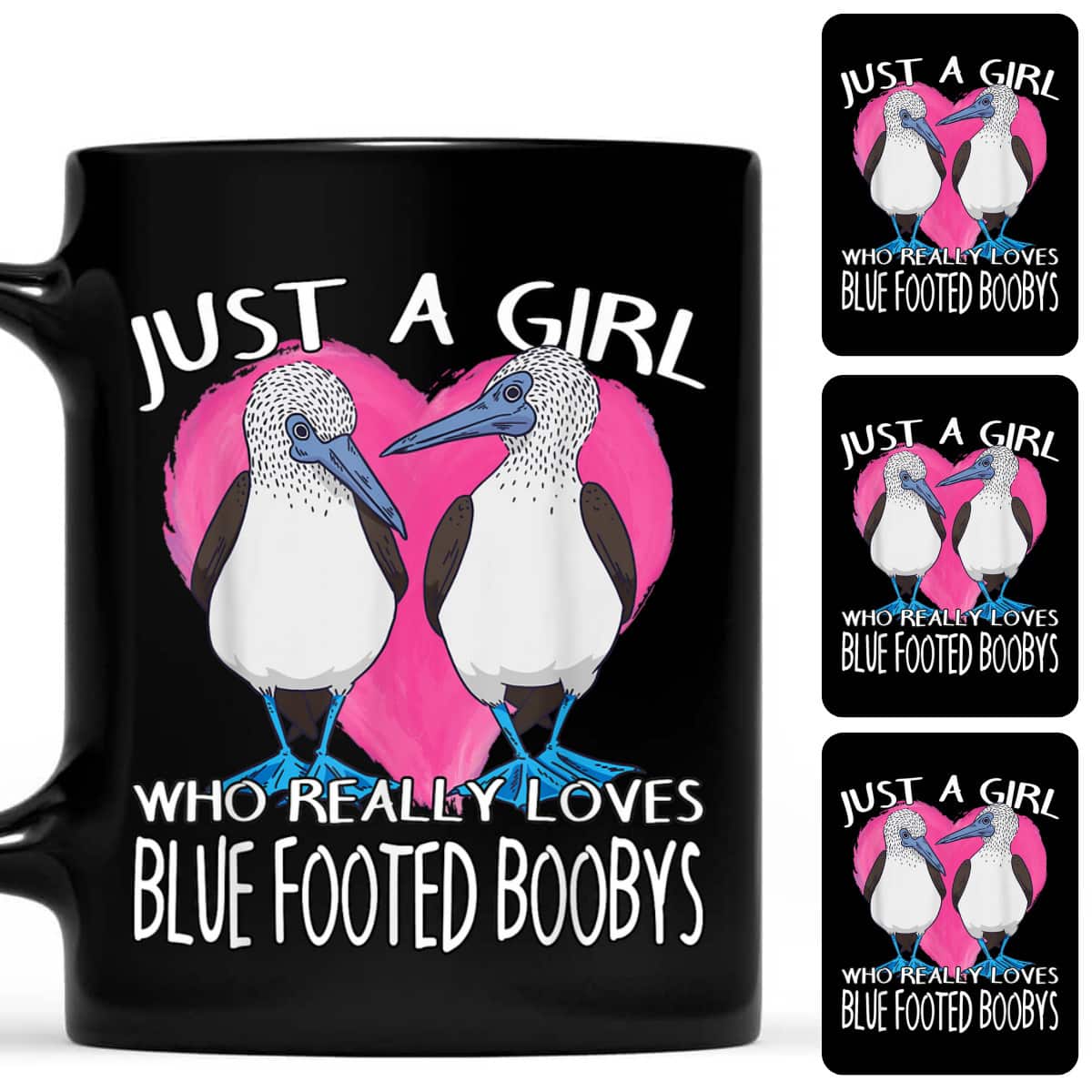 Birdwatching Just A Girl Who Really Loves Blue Footed Boobys T-Shirt