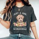 Schnoodle Dog Gift Just A Girl Who Loves Her Schnoodle T-Shirt