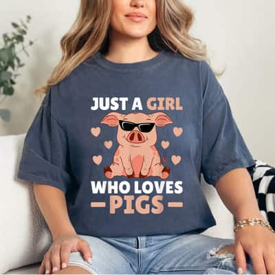 Just A Girl Who Loves Pigs Women Pig Lovers Pig Stuff Farmer T-Shirt