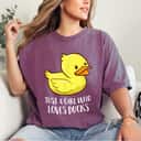 Rubber Duck Girl Gift Just A Girl Who Loves Ducks T-Shirt Rubber Duck Girl Gift Just A Girl Who Loves Ducks T-Shirt