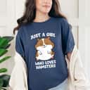Just A Girl Who Loves Hamsters Cute Hamster T-Shirt