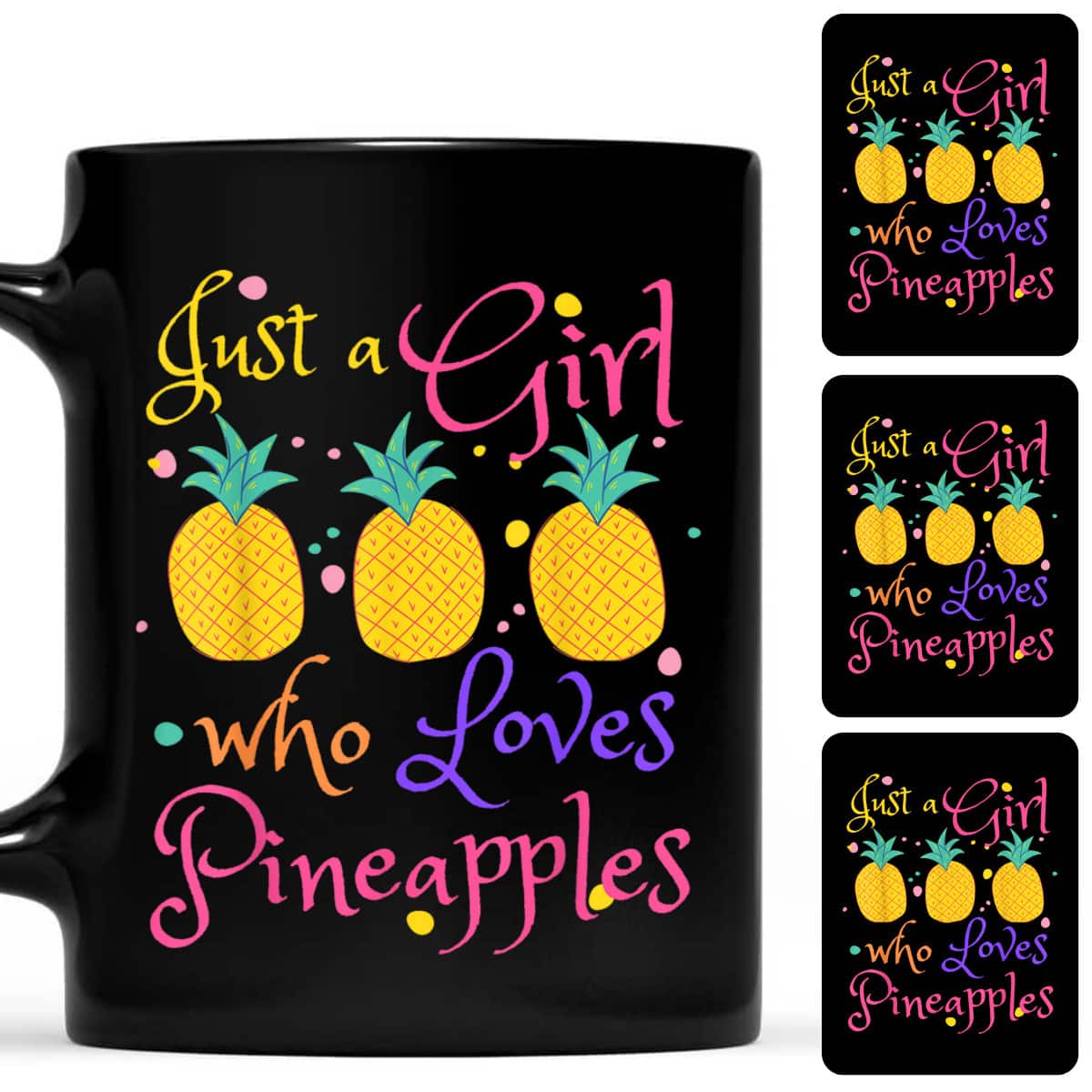 Just A Girl Who Loves Pineapples For Pineapple Lover Funny T-Shirt