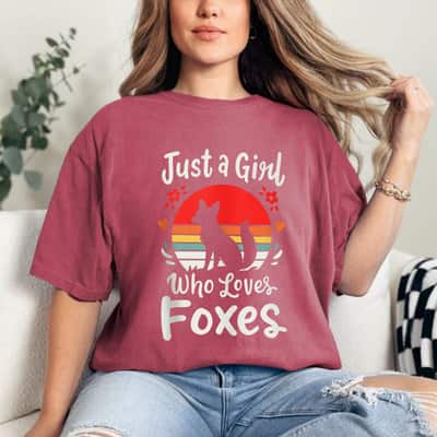 Fox Just A Girl Who Loves Foxes T-Shirt