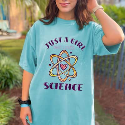 Womens Just A Girl Who Loves Science T-Shirt