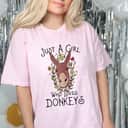I Love My Donkey Just A Girl Who Loves Donkey Gift T-Shirt I Love My Donkey Just A Girl Who Loves Donkey Gift T-Shirt