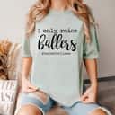 Mother's Day I Only Raise Ballers Basketball Mom Mothers Day Gift T-Shirt Mother's Day I Only Raise Ballers Basketball Mom Mothers Day Gift T-Shirt