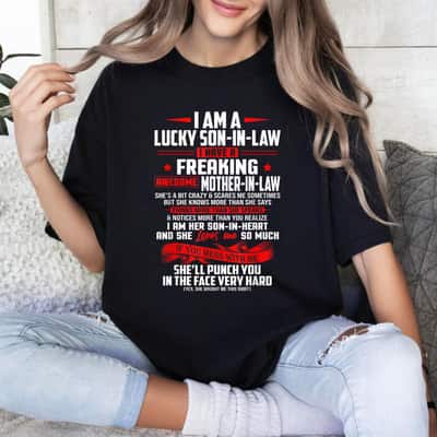 Mother's Day Lucky Son-In-Law Of Mother-In-Law I Love My Mother In Law Gift T-Shirt