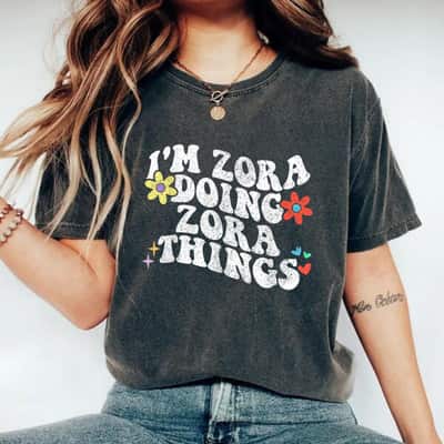 Mother's Day Retro Groovy Im Zora Doing Zora Things Funny Gift T-Shirt