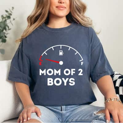 Mother's Day Mom Of 2 Boys Running On Empty Funny Mothers Day Gift T-Shirt