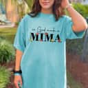 Mother's Day So God Made A Mima Flower Grandma Happy Mothers Day Gift T-Shirt Mother's Day So God Made A Mima Flower Grandma Happy Mothers Day Gift T-Shirt