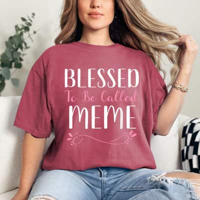 Mother's Day Blessed To Be Called Meme Cute Cool Grandma Gift T-Shirt