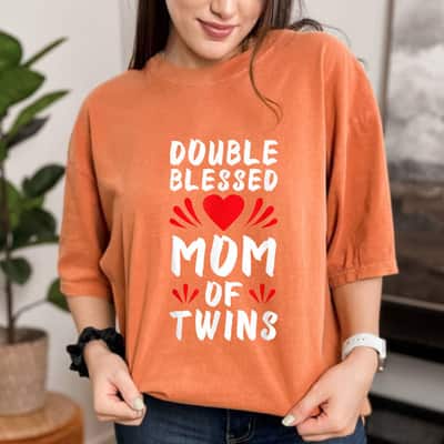 Mother's Day Funny Mom Of Twins Mother Of Twins Gift T-Shirt