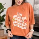 Mother's Day Retro Groovy Im Brenna Doing Brenna Things Funny Mother's Gift T-Shirt
