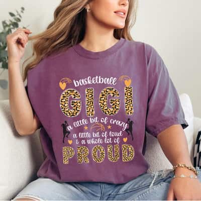 Mother's Day Basketball Gigi Proud Gigi Of A Basketball Player Gift T-Shirt