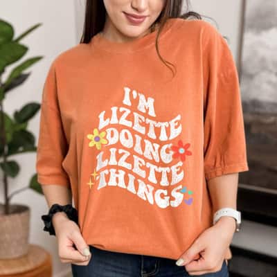 Mother's Day Retro Groovy Im Lizette Doing Lizette Things Funny Mother's Gift T-Shirt
