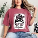 Mother's Day Bleached Mimi Life Messy Bun Leopard Gift T-Shirt Mother's Day Bleached Mimi Life Messy Bun Leopard Gift T-Shirt