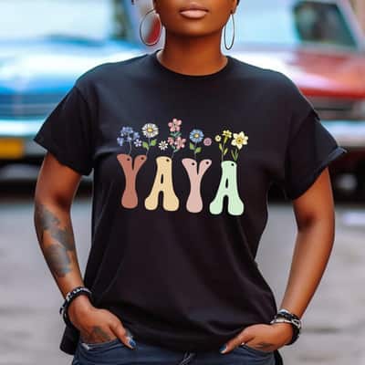 Mother's Day Yaya Gifts Wildflower Floral Yaya Gift T-Shirt