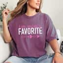 Mother's Day I'm Mom's Favorite Sibling Rivalry Funny Gift T-Shirt