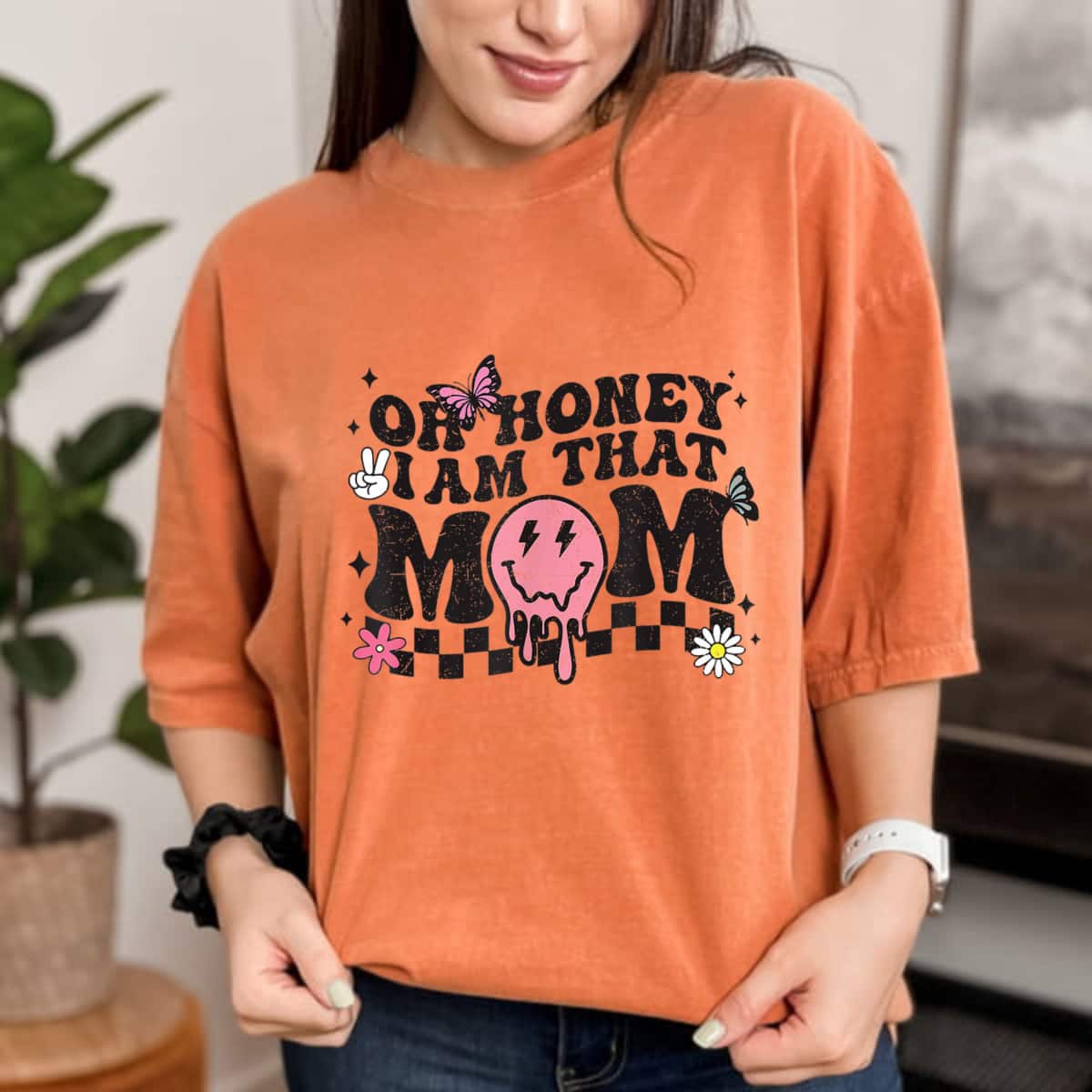 Mother's Day Oh Honey I Am That Mom For Gift T-Shirt Mother's Day Oh Honey I Am That Mom For Gift T-Shirt