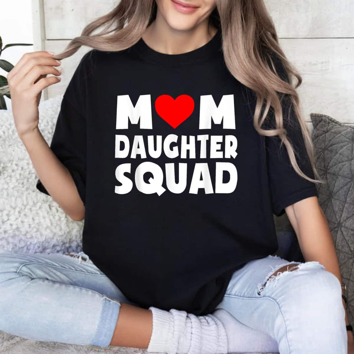 Mother's Day Mom Daughter Squad Happy Daughter Cute Gift T-Shirt Mother's Day Mom Daughter Squad Happy Daughter Cute Gift T-Shirt