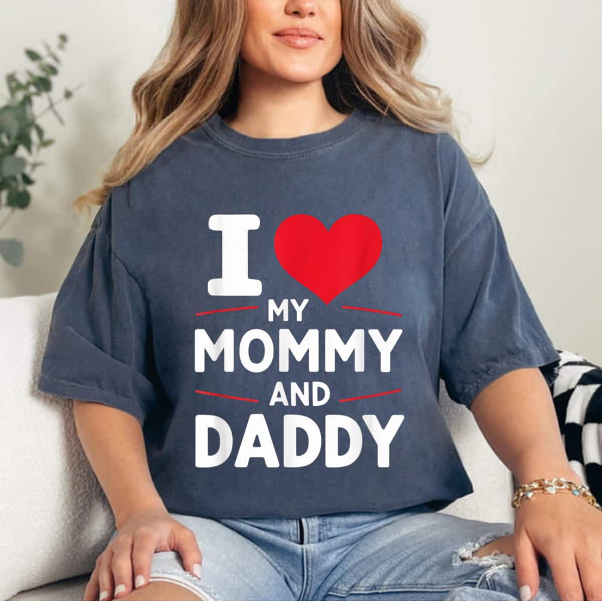 Mother's Day I Love My Mommy And Daddy Red Heart Father's Gift T-Shirt Mother's Day I Love My Mommy And Daddy Red Heart Father's Gift T-Shirt