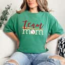 Team Mom Mother's Day Gift For Baseball Or Softball T-Shirt Team Mom Mother's Day Gift For Baseball Or Softball T-Shirt