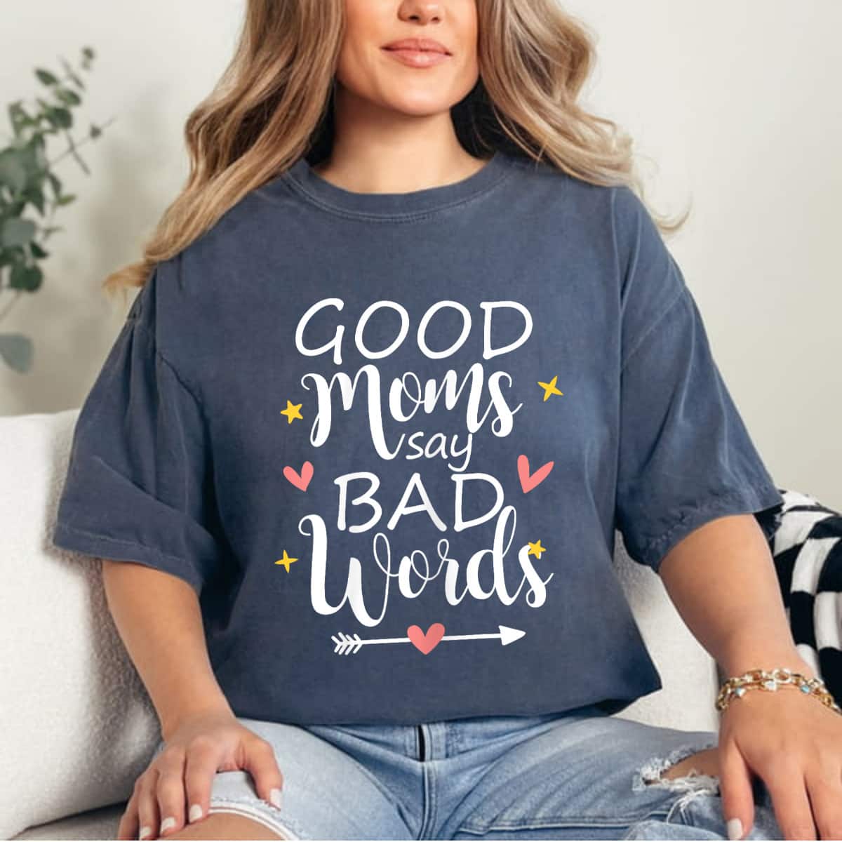 Good Moms Say Bad Words Funny Mom Of Boys T-Shirt Good Moms Say Bad Words Funny Mom Of Boys T-Shirt