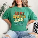 In My Sports Mom Era Funny Sports Mom Groovy Mothers Day T-Shirt In My Sports Mom Era Funny Sports Mom Groovy Mothers Day T-Shirt