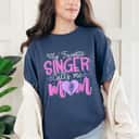 My Favorite Singer Calls Me Mom Best Happy Mother's Day Fun T-Shirt My Favorite Singer Calls Me Mom Best Happy Mother's Day Fun T-Shirt