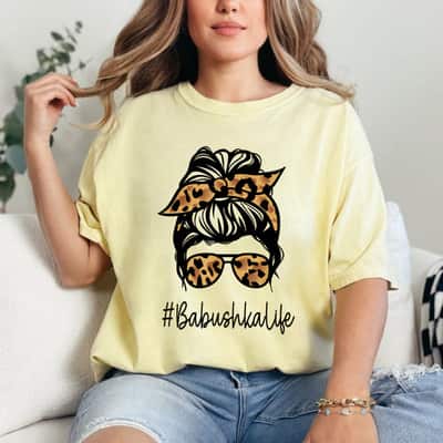 BABUSHKA Leopard Messy Bun Mother's Day For Grandmothers T-Shirt