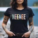 Neenee Life Neenee Grandma Neenee Grandmother T-Shirt Neenee Life Neenee Grandma Neenee Grandmother T-Shirt