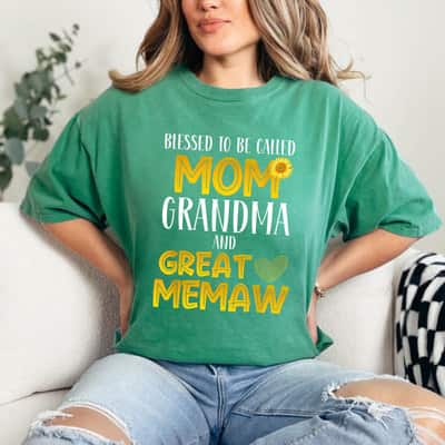 Blessed To Be Called Mom Grandma Great Memaw Mother's Day T-Shirt