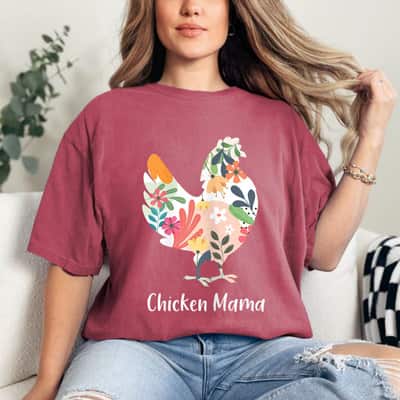 Chicken Mama Flowers Farmer Mother's Day T-Shirt