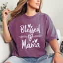 Blessed Mama Funny Mother Mom T-Shirt