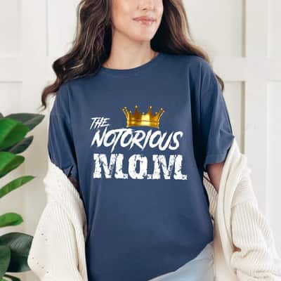 Old School Funny Hip Hop Mothers Day Notorious Mom T-Shirt