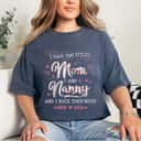 Two Titles Mom Nanny Grandma Mothers Day Christmas Birthday T-Shirt Two Titles Mom Nanny Grandma Mothers Day Christmas Birthday T-Shirt