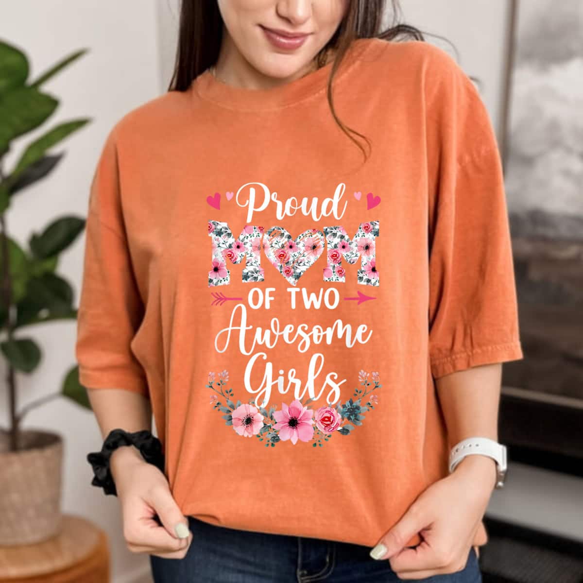 Proud Mom Of Two Awesome Girls 2 Daughters Mother's Day T-Shirt Proud Mom Of Two Awesome Girls 2 Daughters Mother's Day T-Shirt