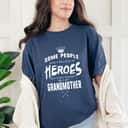 Graphics 365 Grandmother Is My Hero Mothers Day Grandma Gift T-Shirt Graphics 365 Grandmother Is My Hero Mothers Day Grandma Gift T-Shirt