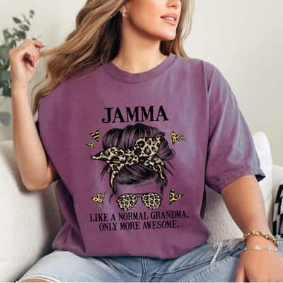 Jamma Like A Normal Grandma Only More Awesome Mothers Day T-Shirt