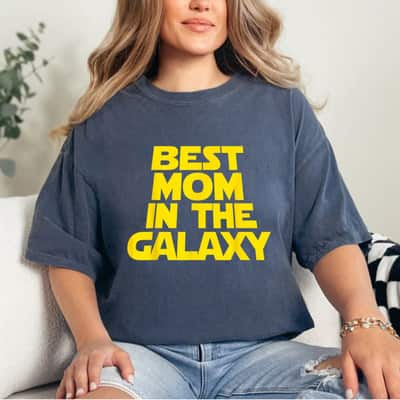 Best Mom In The Galaxy Mother's Day Gift T-Shirt