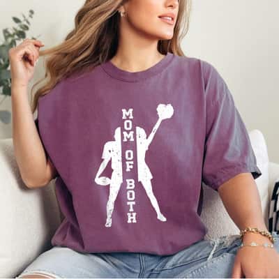 Mom Of Both Proud Football And Cheer Mom T-Shirt