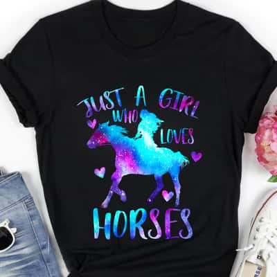 Just A Girl Who Loves Horses Galaxy Space Western Horse Love T-Shirt