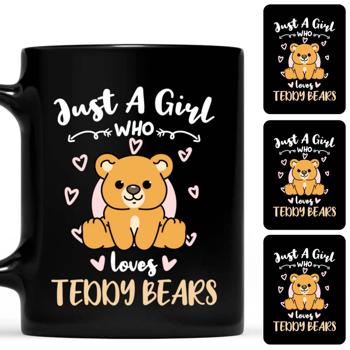 Just A Girl Who Loves Teddy Bears T-Shirt Just A Girl Who Loves Teddy Bears T-Shirt